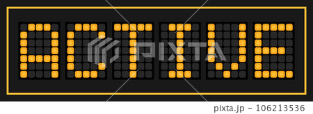 Orange color led banner in word active on black background 106213536