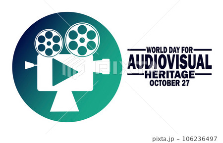World Day For Audiovisual Heritage Vector illustration 106236497