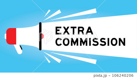 Color megaphone icon with word extra commission in white banner on blue background 106240206