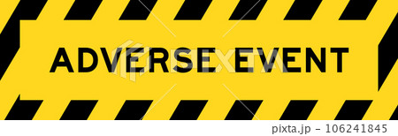 Yellow and black color with line striped label banner with word adverse event Yellow and black color with line striped label banner with word adverse event 106241845