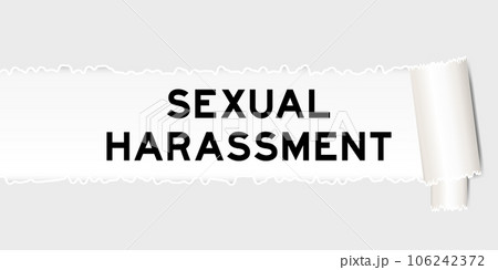 Ripped gray paper background that have word sexual harassment under torn part 106242372