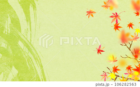 紅葉とグリーンの背景素材 筆ストローク 和イメージ 紅葉とグリーンの背景素材 筆ストローク 和イメージ 106282563