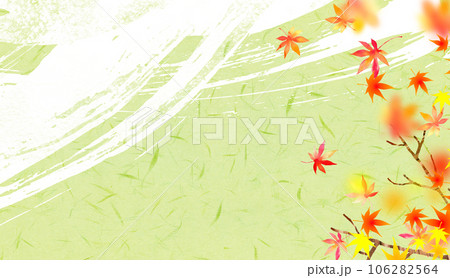 紅葉とグリーンの背景素材 筆ストローク 和イメージ 紅葉とグリーンの背景素材 筆ストローク 和イメージ 106282564