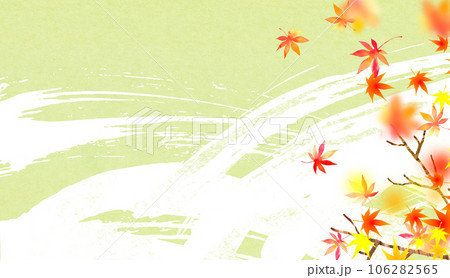 紅葉とグリーンの背景素材 筆ストローク 和イメージ 紅葉とグリーンの背景素材 筆ストローク 和イメージ 106282565