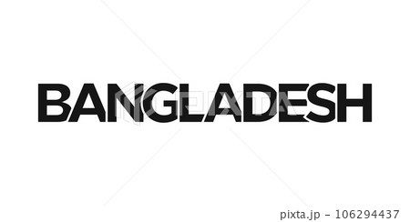 Bangladesh emblem. The design features a geometric style, vector illustration with bold typography in a modern font. The graphic slogan lettering. Bangladesh emblem. The design features a geometric style, vector illustration with bold typography in a modern font. The graphic slogan lettering. 106294437