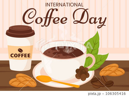 International Coffee Day Vector Illustration on 1st October with Scented Drink and Brown Background in Flat Cartoon Hand Drawn Templates International Coffee Day Vector Illustration on 1st October with Scented Drink and Brown Background in Flat Cartoon Hand Drawn Templates 106305416