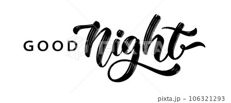 GOOD NIGHT. Sleep quote Goodnight. Brush Calligraphy text Good night. Vector illustration GOOD NIGHT. Sleep quote Goodnight. Brush Calligraphy text Good night. Vector illustration 106321293