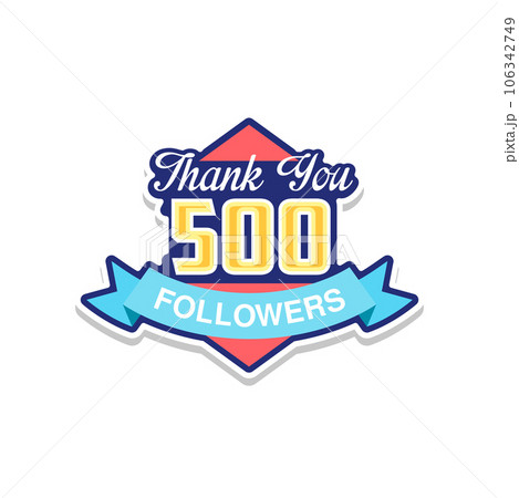 Thank you 500 followers numbers, template for social networks, user celebrating large number of friends and subscribers vector Illustration on a white background Thank you 500 followers numbers, template for social networks, user celebrating large number of friends and subscribers vector Illustration on a white background 106342749