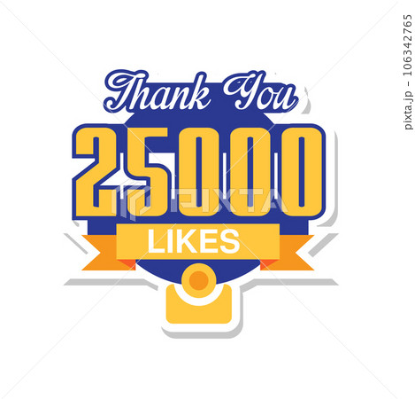 Thank you 25000 likes, template for social media networks, thanks for net friends likes vector Illustration on a white background Thank you 25000 likes, template for social media networks, thanks for net friends likes vector Illustration on a white background 106342765