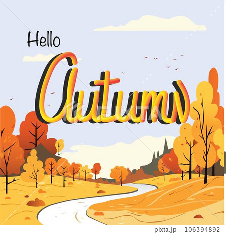 Autumn background vector illustration. warm colors landscape. Banner illustration "Hello autumn". River and trees, autumn design landscape. 106394892