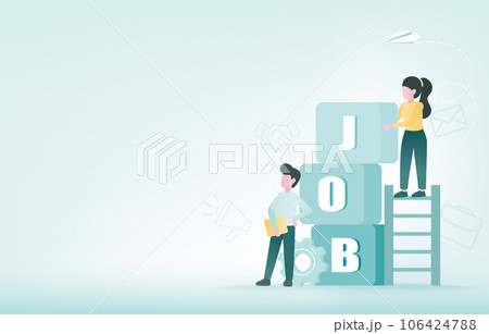 Business people activity building box letter word JOB to top. Represent job search, recruitment, opportunity finding, work position, freelance. Flat vector design illustration with copy space. 106424788