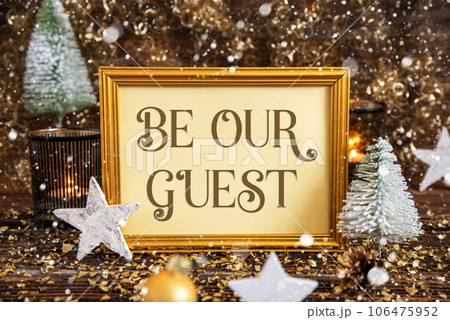 Frame With Text Be Our Guest, Gold, Glittering Winter Decor Frame With Text Be Our Guest, Gold, Glittering Winter Decor 106475952