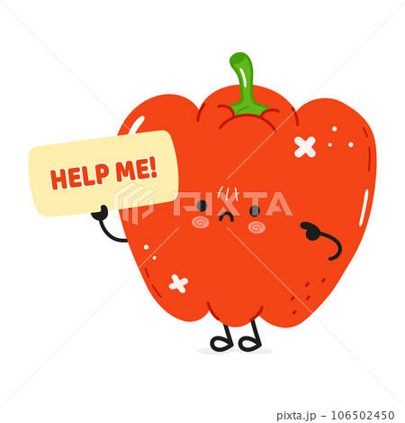 Sick Red bell pepper asks for help character. Vector hand drawn cartoon kawaii character illustration icon. Isolated on white background. Suffering unhealthy Red bell pepper character concept 106502450