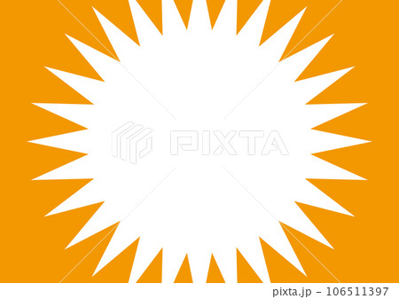 ギザギザ インパクト フレーム シンプル オレンジ背景 ギザギザ インパクト フレーム シンプル オレンジ背景 106511397