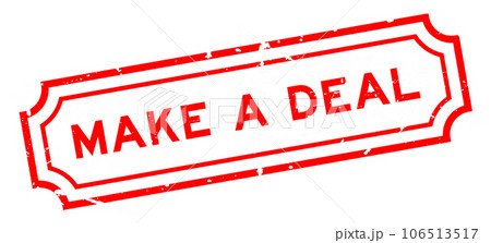 Grunge red make a deal word rubber seal stamp on white background Grunge red make a deal word rubber seal stamp on white background 106513517