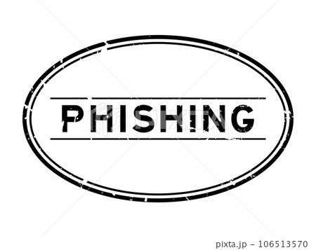 Grunge black phishing word oval rubber seal stamp on white background Grunge black phishing word oval rubber seal stamp on white background 106513570