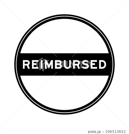 Black color round seal sticker in word reimbursed on white background Black color round seal sticker in word reimbursed on white background 106513652