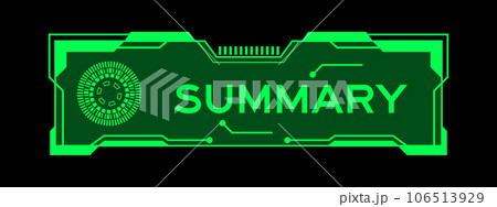 Green color of futuristic hud banner that have word summary on user interface screen on black background 106513929