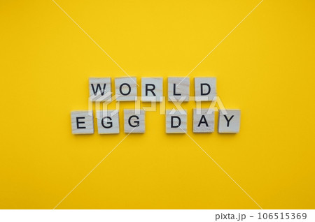 October 13, World Egg Day, minimalistic banner with the inscription in wooden letters October 13, World Egg Day, minimalistic banner with the inscription in wooden letters 106515369
