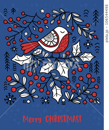 Merry Christmas greeting card. Folk Art Bird with berries, holly on blue background. Vector vertical illustration in hand drawing style. Xmas Scandinavian folk design. Merry Christmas greeting card. Folk Art Bird with berries, holly on blue background. Vector vertical illustration in hand drawing style. Xmas Scandinavian folk design. 106544498