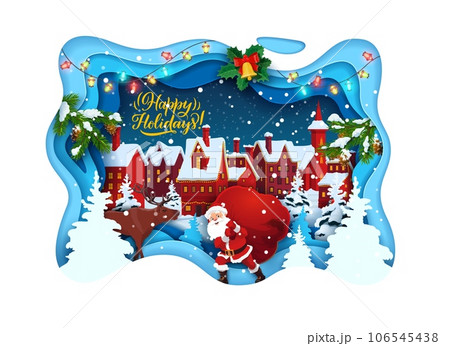 Cartoon paper cut deer and Santa with gift bag in little snowy town, Christmas holiday vector greeting card. Happy Holidays paper cut double exposition, Santa with gifts and reindeer in winter village Cartoon paper cut deer and Santa with gift bag in little snowy town, Christmas holiday vector greeting card. Happy Holidays paper cut double exposition, Santa with gifts and reindeer in winter village 106545438