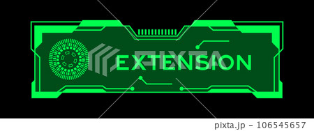 Green color of futuristic hud banner that have word extension on user interface screen on black background 106545657