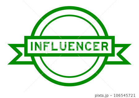 Vintage green color round label banner with word influencer on white background 106545721