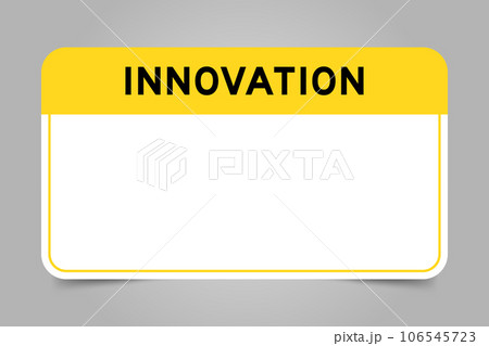 Label banner that have yellow headline with word innovation and white copy space, on gray background 106545723