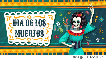 Dia de los Muertos banner with calavera Catrin, mexican holiday character. Mexican carnival banner, Dia de Los Muertos festival vector poster with dancing flamenco catrin woman, flower ornament 106550323