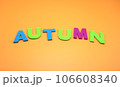 アルファベットのAUTUMN 106608340