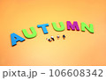 アルファベットのAUTUMNとジオラマ人形 106608342