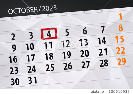 Calendar 2023, deadline, day, month, page, organizer, date, October, wednesday, number 4 Calendar 2023, deadline, day, month, page, organizer, date, October, wednesday, number 4 106619932