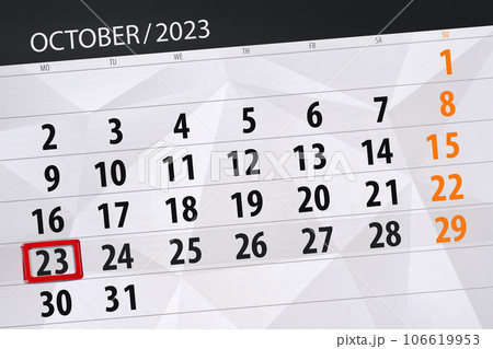 Calendar 2023, deadline, day, month, page, organizer, date, October, monday, number 23 106619953