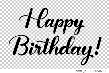 Happy Birthday! Handwriting 106650787