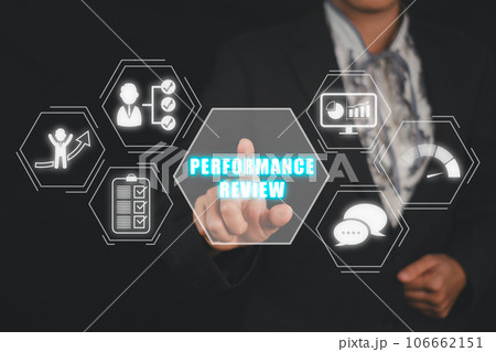 Performance review concept, Businesswoman hand touching performance review icon on virtual screen. Performance review concept, Businesswoman hand touching performance review icon on virtual screen. 106662151
