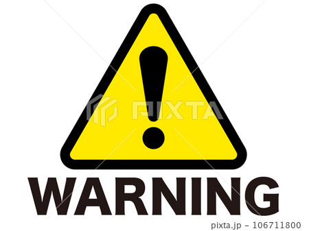警告,危険,危ない,注意,禁止,注目,違反,取扱注意,違法,警報,警戒,要注意,忠告,ビックリマーク 106711800