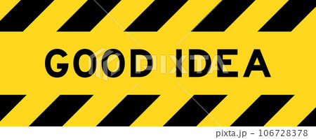 Yellow and black color with line striped label banner with word good idea Yellow and black color with line striped label banner with word good idea 106728378
