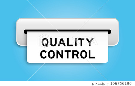White coupon banner with word quality control from machine on blue color background 106756196
