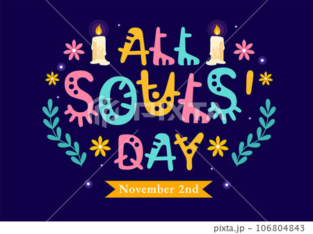 All Souls Day Vector Illustration to Commemorate All Deceased Believers in the Christian Religion with Candles in Flat Cartoon Background Design All Souls Day Vector Illustration to Commemorate All Deceased Believers in the Christian Religion with Candles in Flat Cartoon Background Design 106804843