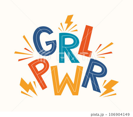 GRL PWR quote. Girl Power cute hand drawing motivation lettering phrase for t-shirts, poster, clothing, stick on laptop, phone, wall. Feminism slogan with lightning bolt symbol. Vector illustration. 106904149