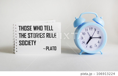 Those who tell stories rule society, Plato quotes the ancient Greek philosopher 106913224