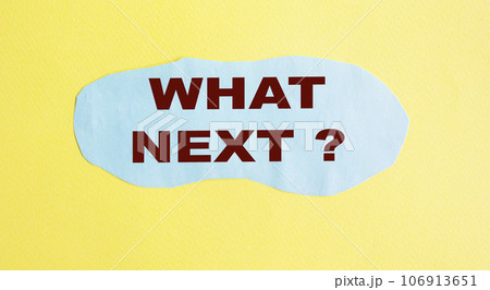 The text WHAT'S NEXT behind torn brown paper The text WHAT'S NEXT behind torn brown paper 106913651