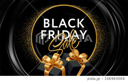 Black Friday Sales Promotional Banner Design. 3d Gifts, Gold Round Frame, Gold Glitter, Black Flow Gradient Background. Vector Illustration Black Friday Sales Promotional Banner Design. 3d Gifts, Gold Round Frame, Gold Glitter, Black Flow Gradient Background. Vector Illustration 106964068