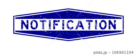 Grunge blue notification word hexagon rubber seal stamp on white background Grunge blue notification word hexagon rubber seal stamp on white background 106981104