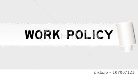 Ripped gray paper background that have word work policy under torn part Ripped gray paper background that have word work policy under torn part 107007123