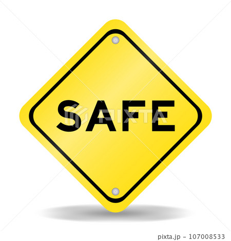 Yellow color transportation sign with word safe on white background Yellow color transportation sign with word safe on white background 107008533