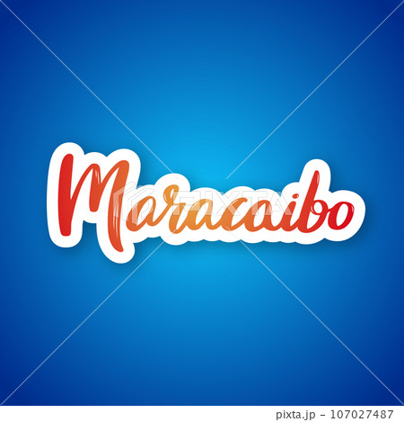 Maracaibo - hand drawn lettering phrase. Maracaibo - hand drawn lettering phrase. 107027487
