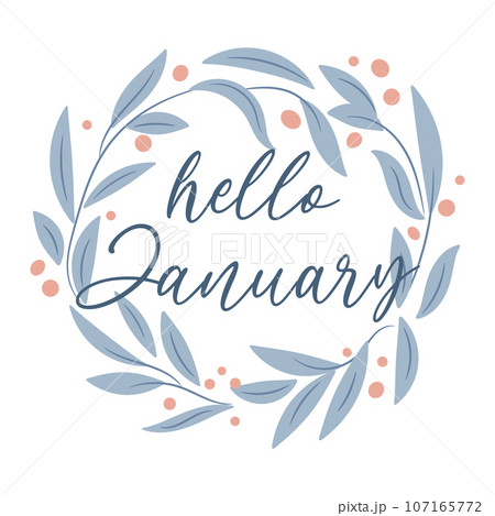 Hello January. Abstract foliage wreath. Vector Hello January. Abstract foliage wreath. Vector 107165772
