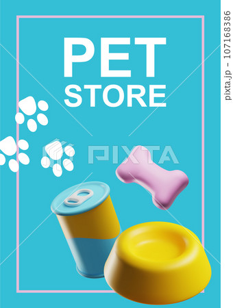 Poster tamplate with 3d rendering pet store food, toys, accessories and nutrition, vector cat and dog cute care shop 107168386