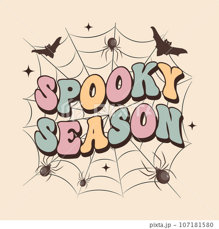 Groovy lettering card for halloween. Spooky Season calligraphy on a web with spiders and bats. Retro design for posters, cards, t shirts 107181580